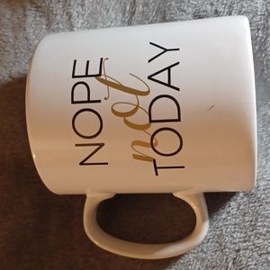 BIG NOPE NOT TODAY MUG